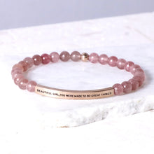 Beautiful Girl You Were Made To DoGreat Things Pink Quartz